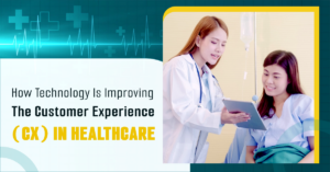 CX in Healthcare