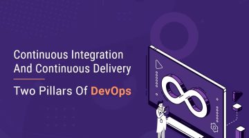 Continuous-Integration-And-Continuous-Delivery-Two-Pillars-Of-DevOps Continuous-Integration-And-Continuous-Delivery-Two-Pillars-Of-DevOps