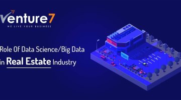 Role-Of-Data-ScienceBig-Data-In-Real-Estate-Industry Role-Of-Data-ScienceBig-Data-In-Real-Estate-Industry