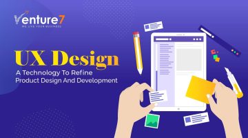 UX-Design-A-Technology-To-Refine-Product-Design-And-Development UX-Design-A-Technology-To-Refine-Product-Design-And-Development